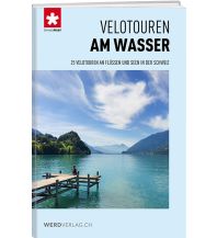 Cycling Guides Velotouren am Wasser Weber-Verlag