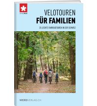 Cycling Guides Velotouren für Familien Weber-Verlag