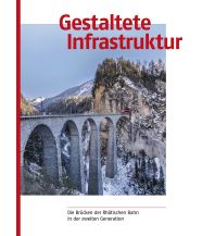 Eisenbahn Gestaltete Infrastruktur Verlag Scheidegger & Spiess AG