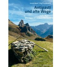 Long Distance Hiking Antipasti und alte Wege Rotpunktverlag
