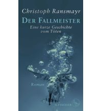 Der Fallmeister Fischer S. Verlag GmbH
