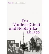 Reiseführer Neue Fischer Weltgeschichte. Band 9 Fischer S. Verlag GmbH