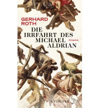 Travel Literature Die Irrfahrt des Michael Aldrian Fischer S. Verlag GmbH