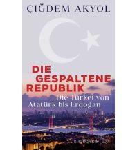 Reiseführer Türkei Die gespaltene Republik Fischer S. Verlag GmbH