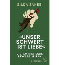 Reiselektüre »Unser Schwert ist Liebe« Fischer S. Verlag GmbH