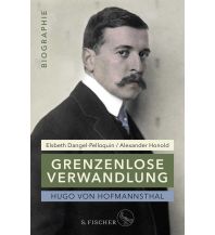 Travel Literature Hugo von Hofmannsthal: Grenzenlose Verwandlung Fischer S. Verlag GmbH