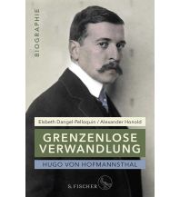 Reiselektüre Hugo von Hofmannsthal: Grenzenlose Verwandlung Fischer S. Verlag GmbH