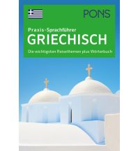 PONS Praxis-Sprachführer Griechisch Klett Verlag