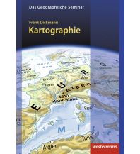 Geografie Das Geographische Seminar / Kartographie Westermann Schulbuchverlag GmbH.