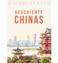Reiseführer Geschichte Chinas Reclam Phillip, jun., Verlag GmbH
