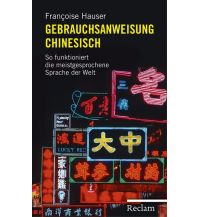 Sprachführer Gebrauchsanweisung Chinesisch Reclam Phillip, jun., Verlag GmbH