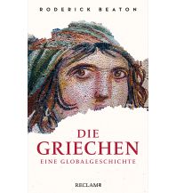 Travel Guides Greece Die Griechen Reclam Phillip, jun., Verlag GmbH