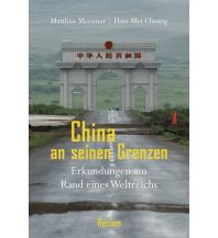 Illustrated Books China an seinen Grenzen Reclam Phillip, jun., Verlag GmbH