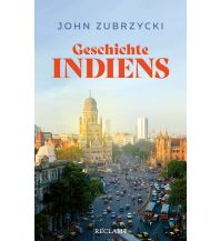 Reiseführer Indien Geschichte Indiens Reclam Phillip, jun., Verlag GmbH