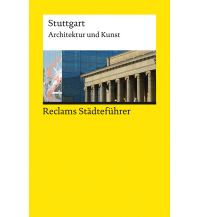 Travel Guides Germany Reclams Städteführer Stuttgart Reclam Phillip, jun., Verlag GmbH