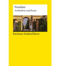 Travel Guides Reclams Städteführer Potsdam Reclam Phillip, jun., Verlag GmbH