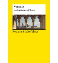 Travel Guides Reclams Städteführer Venedig Reclam Phillip, jun., Verlag GmbH
