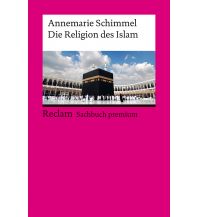 Travel Literature Die Religion des Islam Reclam Phillip, jun., Verlag GmbH