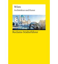 Reiseführer Österreich Reclams Städteführer Wien Reclam Phillip, jun., Verlag GmbH