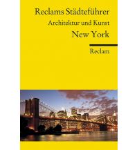 Travel Guides Reclams Städteführer New York Reclam Phillip, jun., Verlag GmbH