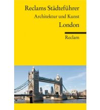 Travel Guides Reclams Städteführer London Reclam Phillip, jun., Verlag GmbH
