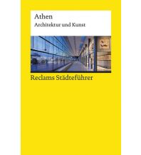 Reiseführer Reclams Städteführer Athen Reclam Phillip, jun., Verlag GmbH