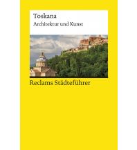 Travel Guides Reclams Städteführer Toskana Reclam Phillip, jun., Verlag GmbH