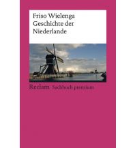 Reiseführer Geschichte der Niederlande Reclam Phillip, jun., Verlag GmbH