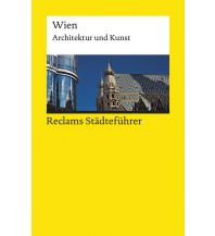 Reiseführer Reclams Städteführer Wien Reclam Phillip, jun., Verlag GmbH