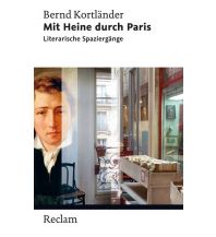 Travel Guides Mit Heine durch Paris Reclam Phillip, jun., Verlag GmbH