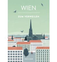 Reiseführer Wien zum Verweilen Reclam Phillip, jun., Verlag GmbH