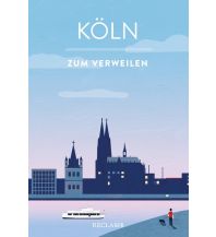 Köln zum Verweilen Reclam Phillip, jun., Verlag GmbH