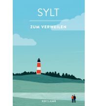 Reiseführer Deutschland Sylt zum Verweilen Reclam Phillip, jun., Verlag GmbH