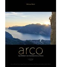 Sportkletterführer Italienische Alpen Arco Michael Meisl Photography