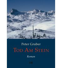Survival / Bushcraft Tod am Stein Eigenverlag Peter Gruber