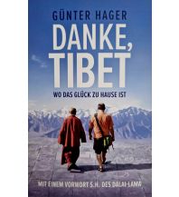 Reiseerzählungen Danke, Tibet Günter Hager Eigenverlag