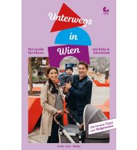 Reiseführer Unterwegs in Wien Little Star Media e.U.