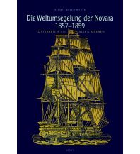 Ausbildung und Praxis Die Weltumsegelung der Novara 1857-1859 Akademische Druck- und Verlagsanstalt