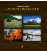 Travel Guides Austria Impressionen aus der Schladming-Dachstein Region Akademische Druck- und Verlagsanstalt