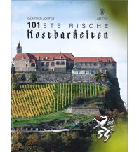 Travel Guides Austria 101 Steirische Kostbarkeiten Akademische Druck- und Verlagsanstalt