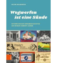 Reiseführer "Wegwerfen ist eine Sünde" Boehlau Verlag Ges mbH & Co KG