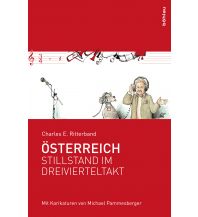 Reiseführer Österreich – Stillstand im Dreivierteltakt Boehlau Verlag Ges mbH & Co KG