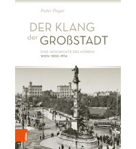 Travel Guides Der Klang der Großstadt Boehlau Verlag Ges mbH & Co KG