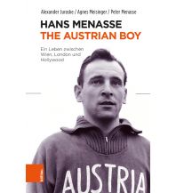 Geschichte Hans Menasse: The Austrian Boy Boehlau Verlag Ges mbH & Co KG