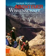 Abenteuer Wissenschaft Boehlau Verlag Ges mbH & Co KG