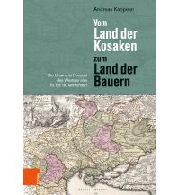 Travel Guides Vom Land der Kosaken zum Land der Bauern Boehlau Verlag Ges mbH & Co KG