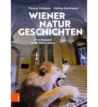 Reiseführer Wiener Naturgeschichten Boehlau Verlag Ges mbH & Co KG