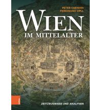 Geschichte Wien im Mittelalter Boehlau Verlag Ges mbH & Co KG