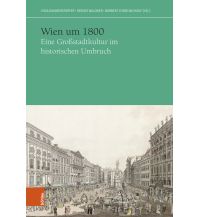 Geschichte Wien um 1800 Boehlau Verlag Ges mbH & Co KG