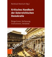 Reiseführer Österreich Kritisches Handbuch der österreichischen Demokratie Boehlau Verlag Ges mbH & Co KG